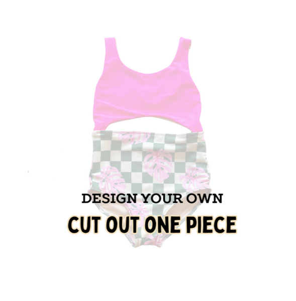 Design Your Own |  CUT OUT ONE PIECE